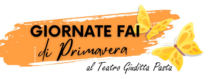 Il Giuditta Pasta apre le porte nelle giornate di primavera del FAI