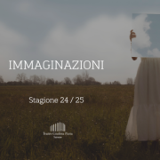 IMMAGINAZIONI Stagione teatrale Giuditta Pasta 2424